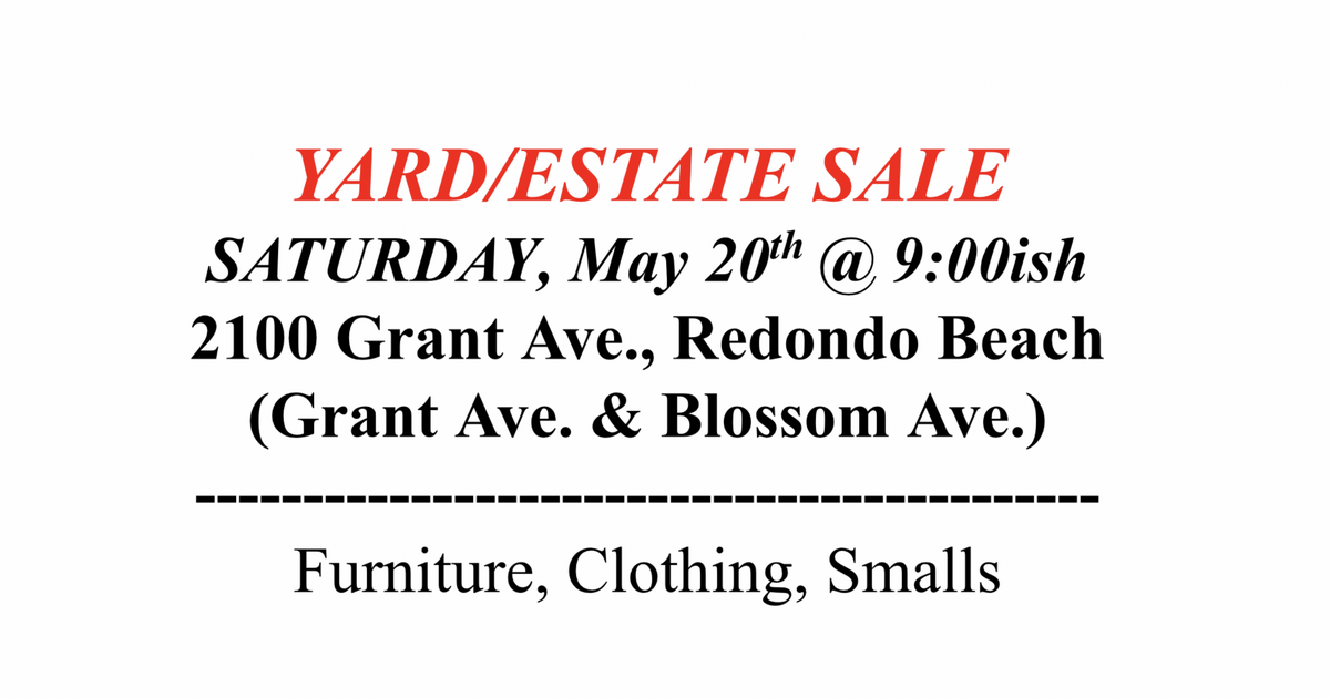 YARD SALE/ESTATE SALE for Free in Torrance, CA For Sale & Free — Nextdoor