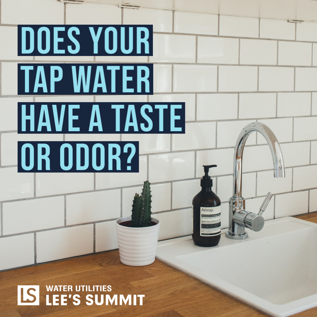 Does Your Tap Water Have a Taste or Odor? (City of Lee's Summit) —  Nextdoor — Nextdoor