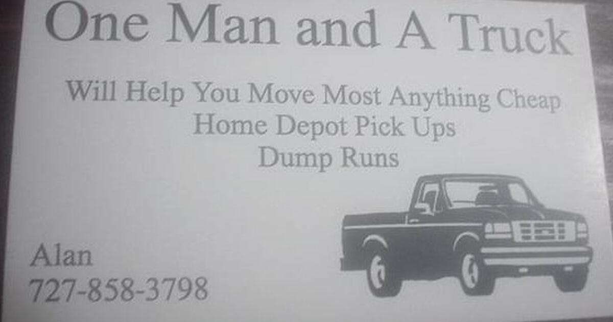 ONE MAN AND A TRUCK for $50 in Hudson, FL | For Sale & Free — Nextdoor