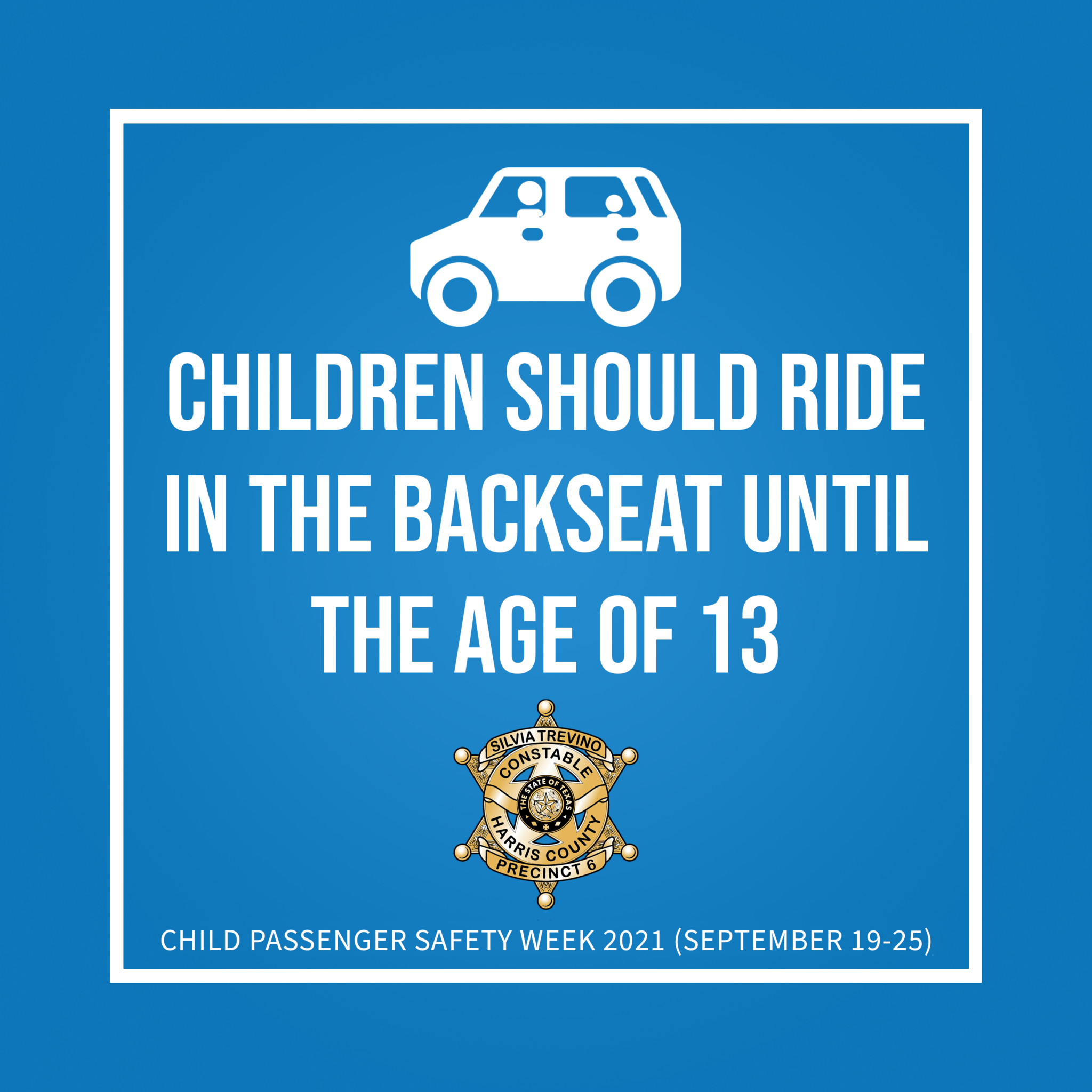 This Week Is Child Passenger Safety Week (Harris County Constable ...