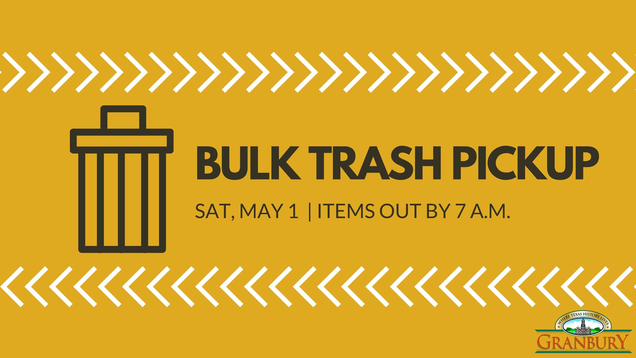 Saturday is Bulk Trash Pickup Day! (City of Granbury) — Nextdoor