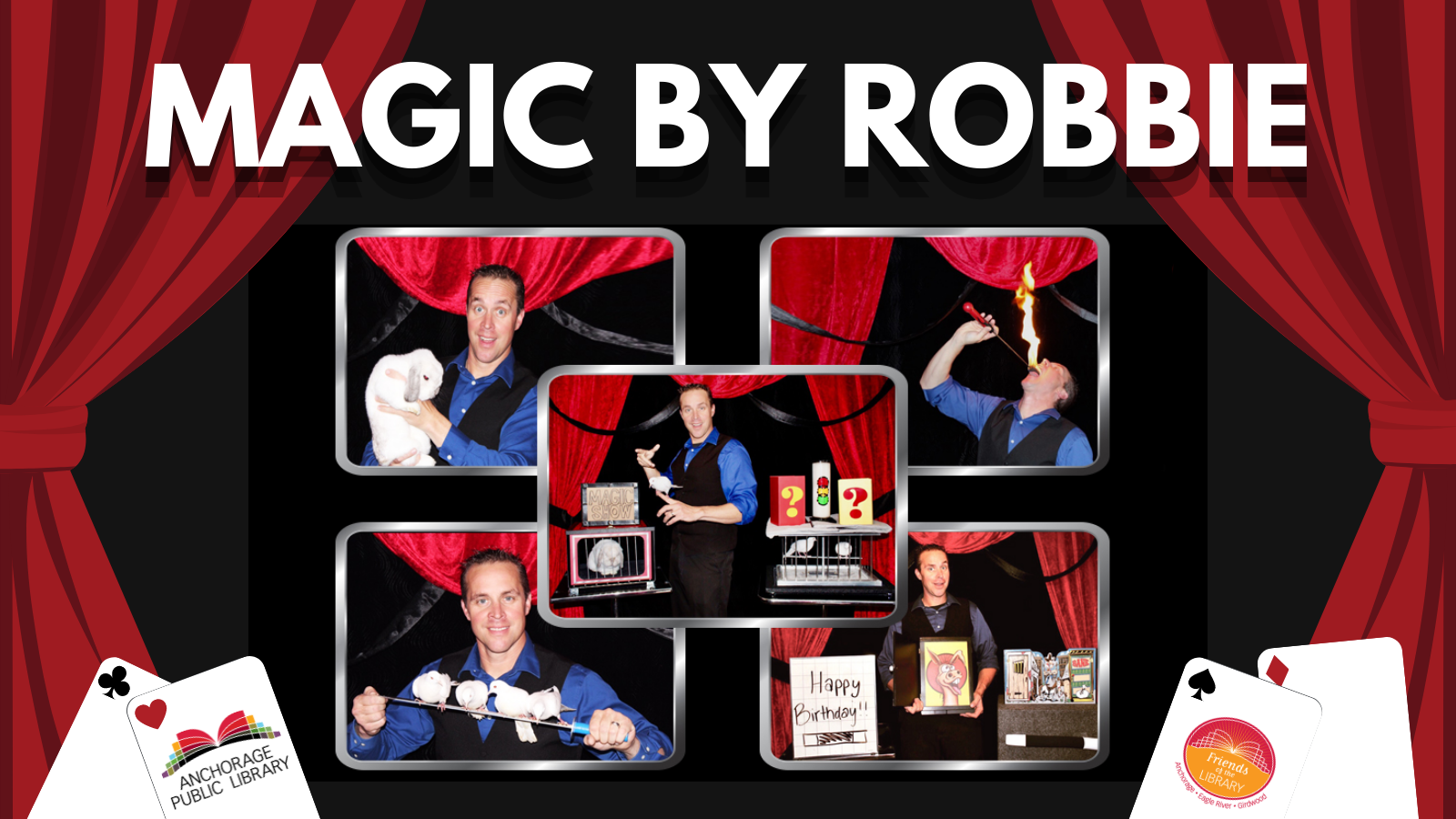 Magic By Robbie, Muldoon Library, July 20 (Municipality of Anchorage 