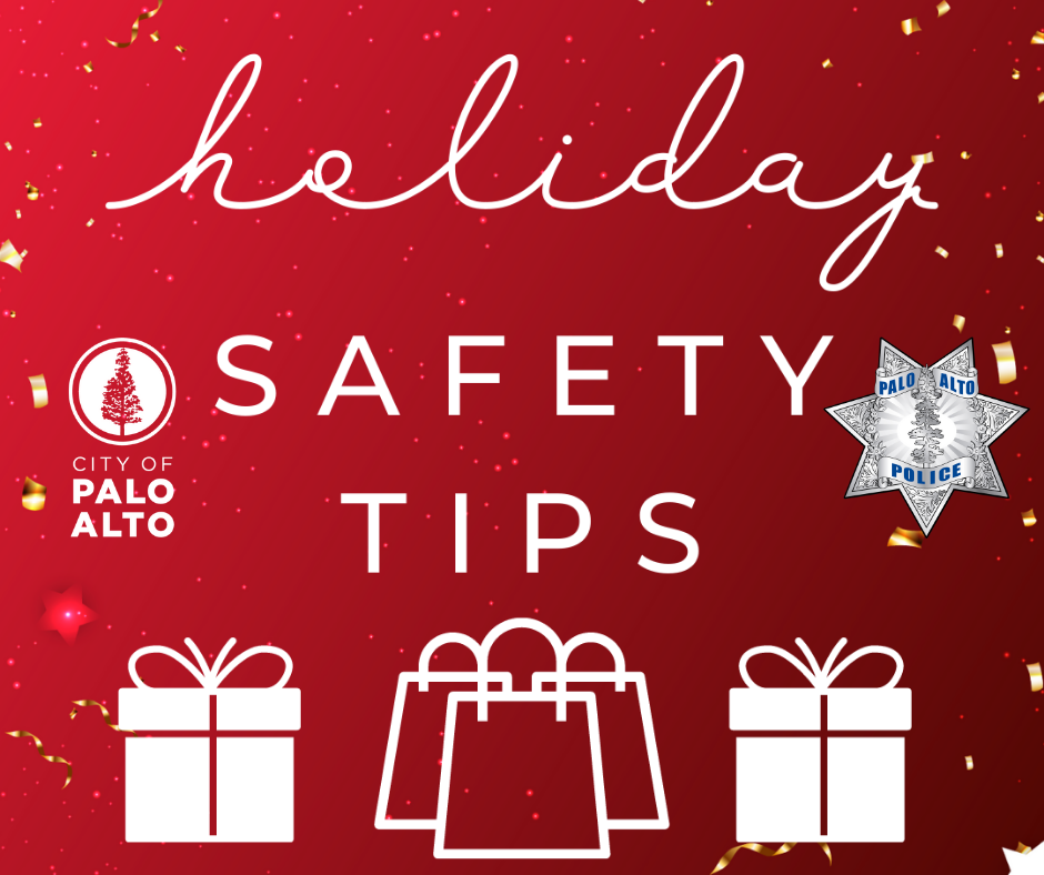 holiday-reminders-safety-tips-blog-from-palo-alto-police-department