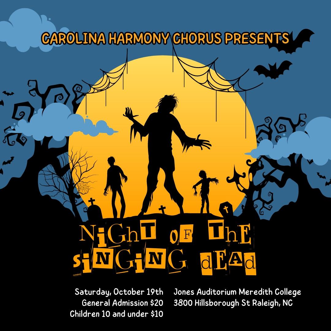 Carolina Harmony Chorus presents: Night of the Singing Dead an A Cappella Halloween