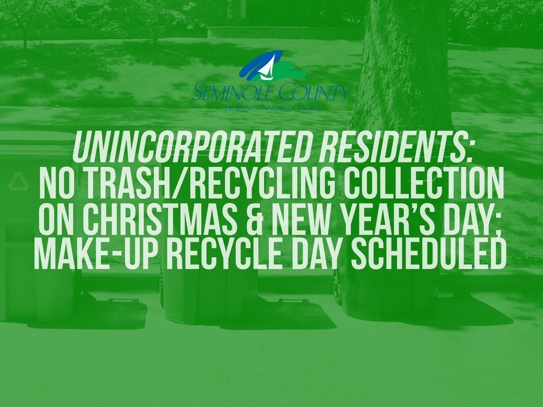 HOLIDAY GARBAGE/RECYCLING COLLECTION, CHRISTMAS TREE DISPOSAL (Seminole