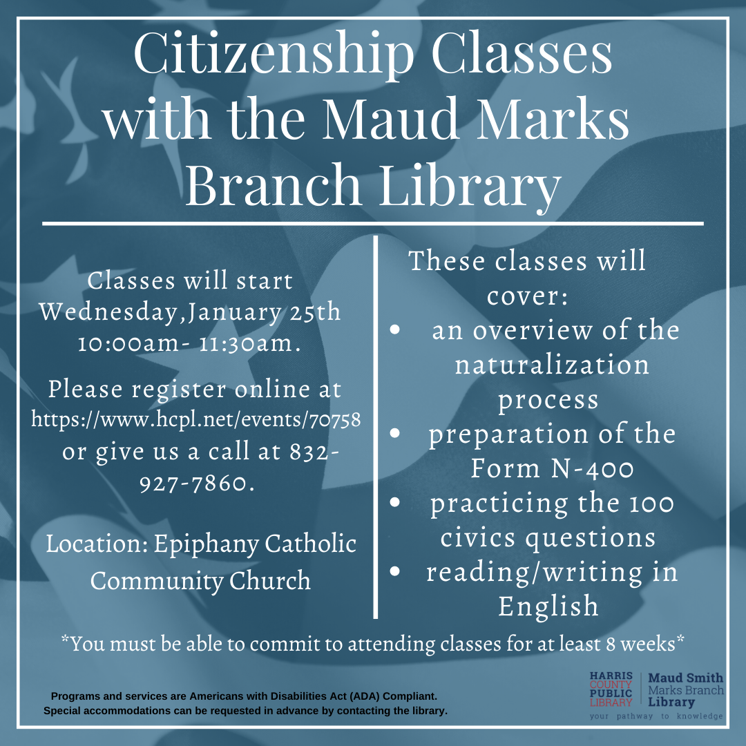 Free Citizenship Classes with the Maud Marks Branch Library (Harris