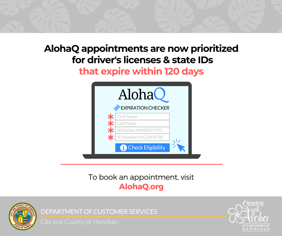 AlohaQ appointments for driver's license/state ID renewal (City and