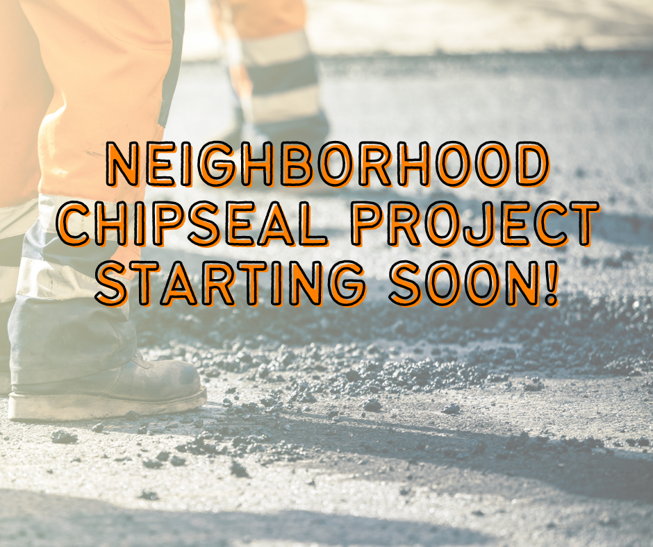 Neighborhood Chipseal Project Starting Soon (Town of Firestone) — Nextdoor — Nextdoor