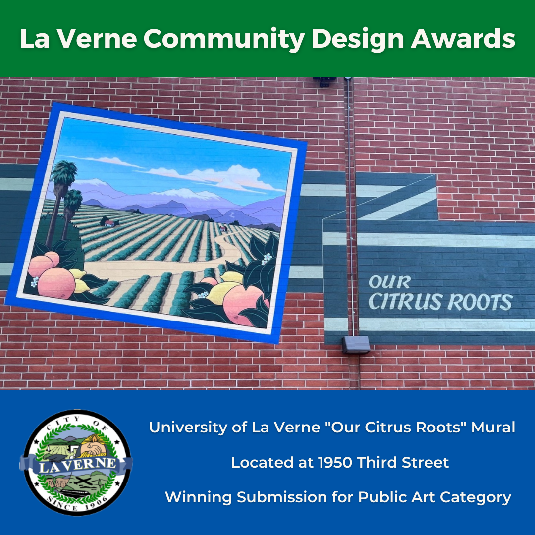In the 14th Biannual La Verne Community Design Awards contest, LaVerne