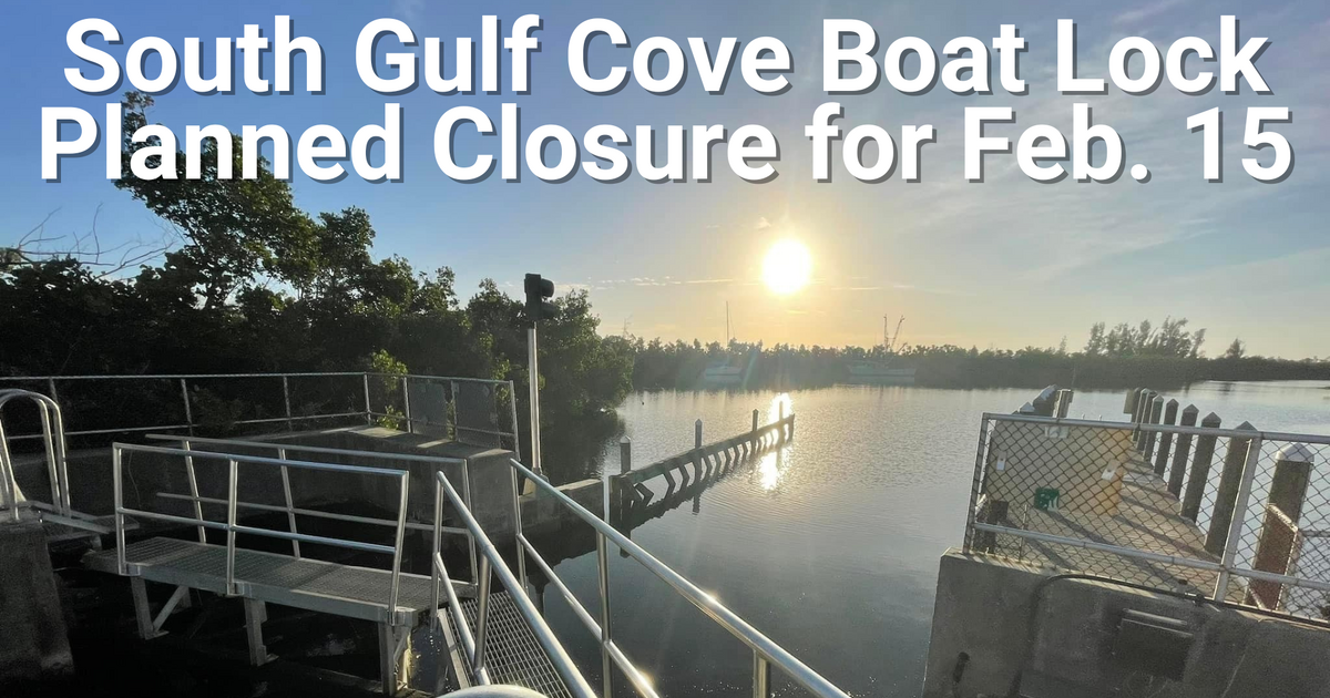 The South Gulf Cove boat lock will be nonoperational due to repairs on