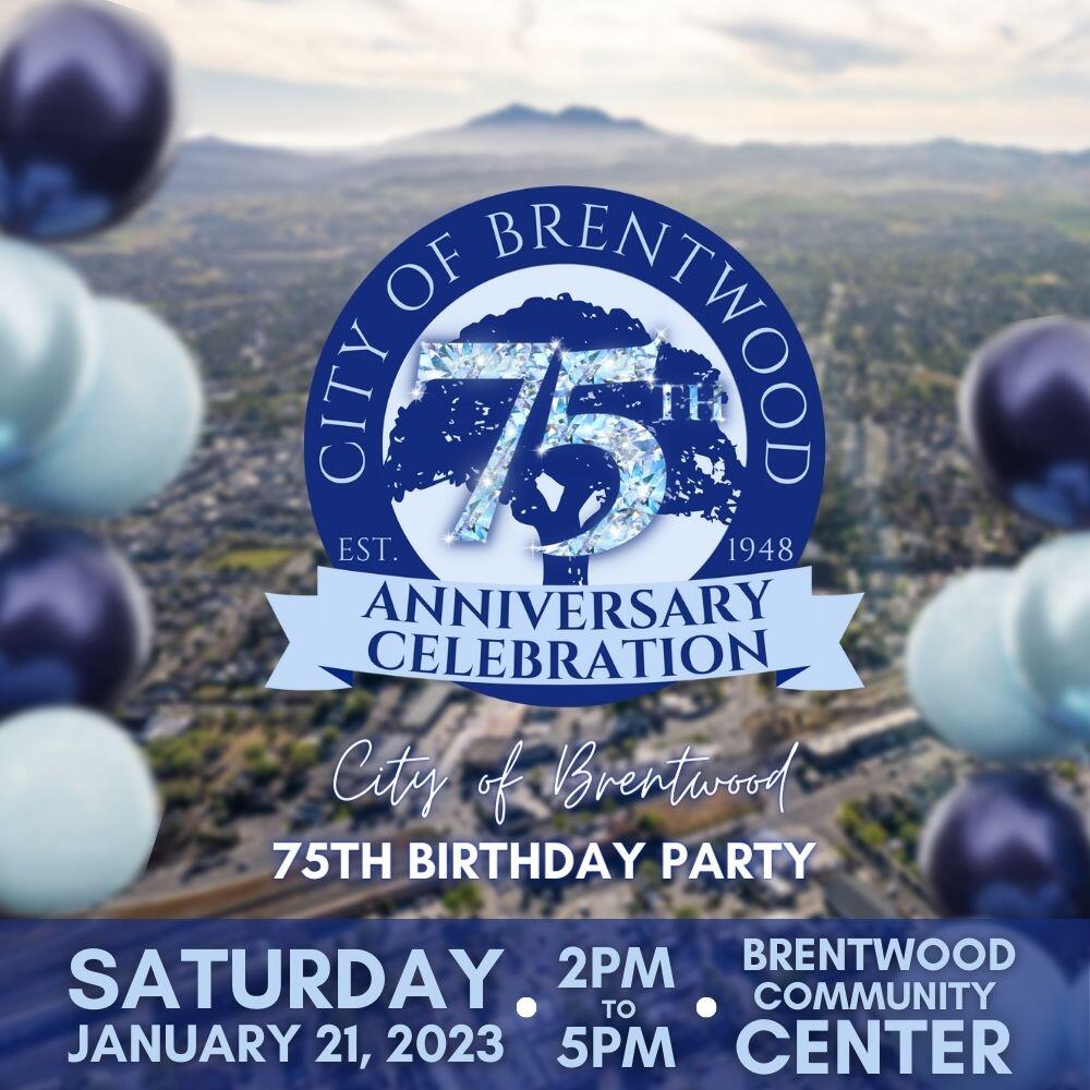 The City of Brentwood is Turning 75! (City of Brentwood) — Nextdoor