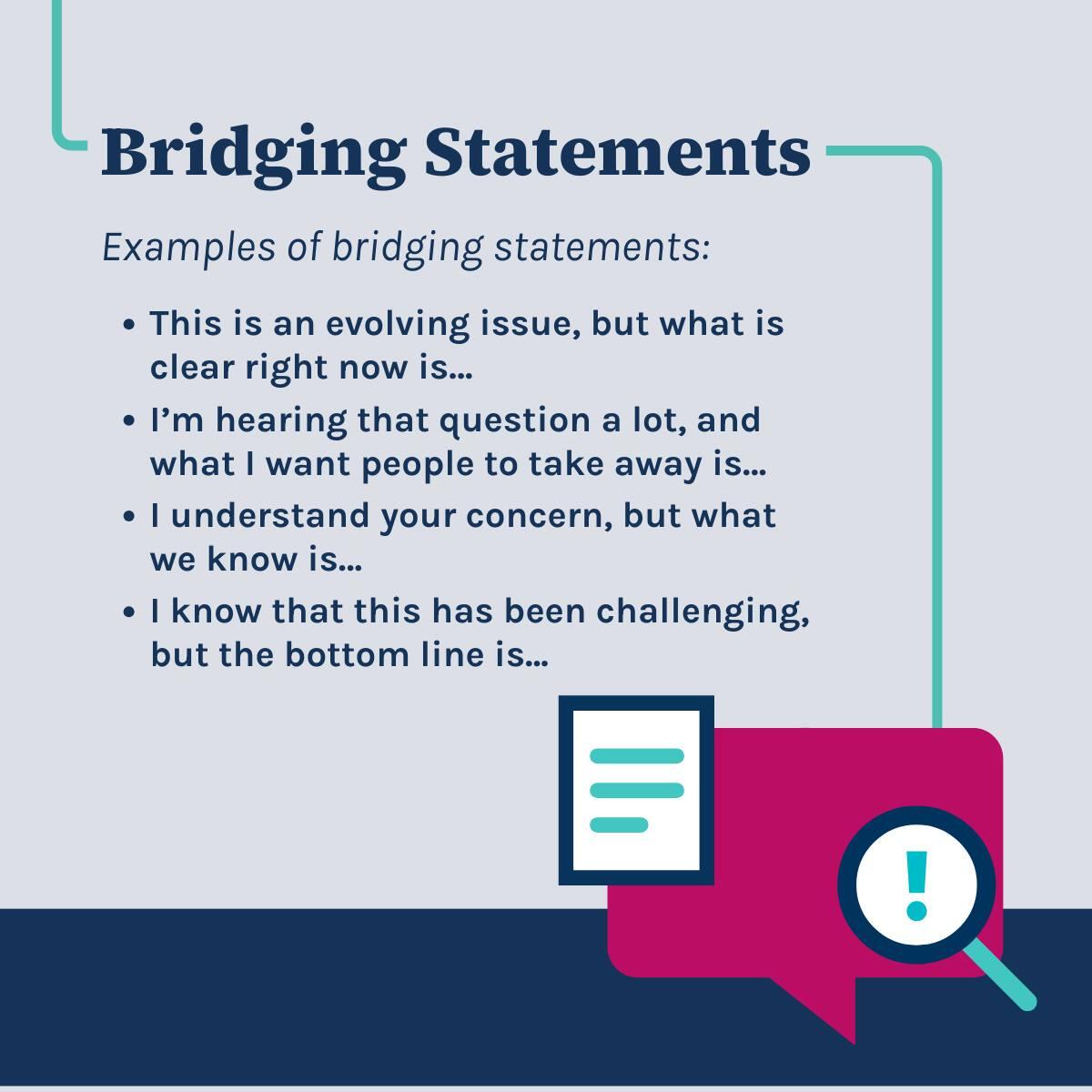 Bridging statements are a communications tool to stay grounded in core