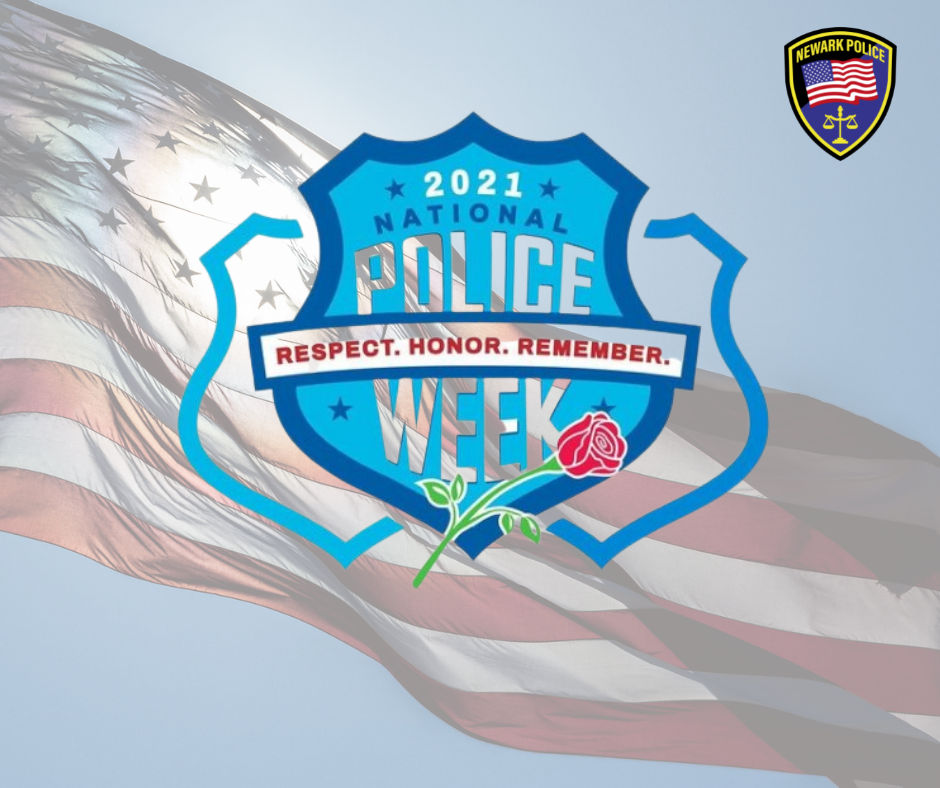 National Police Week 2021 (Newark Police Department) — Nextdoor — Nextdoor