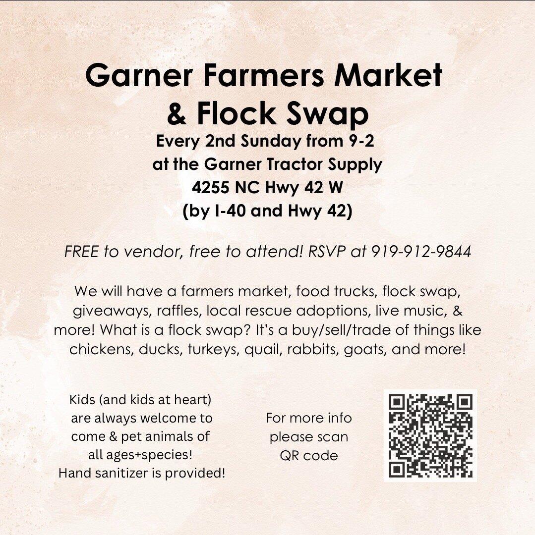 TRACTOR SUPPLY GARNER FARMERS MARKET & FLOCK SWAP