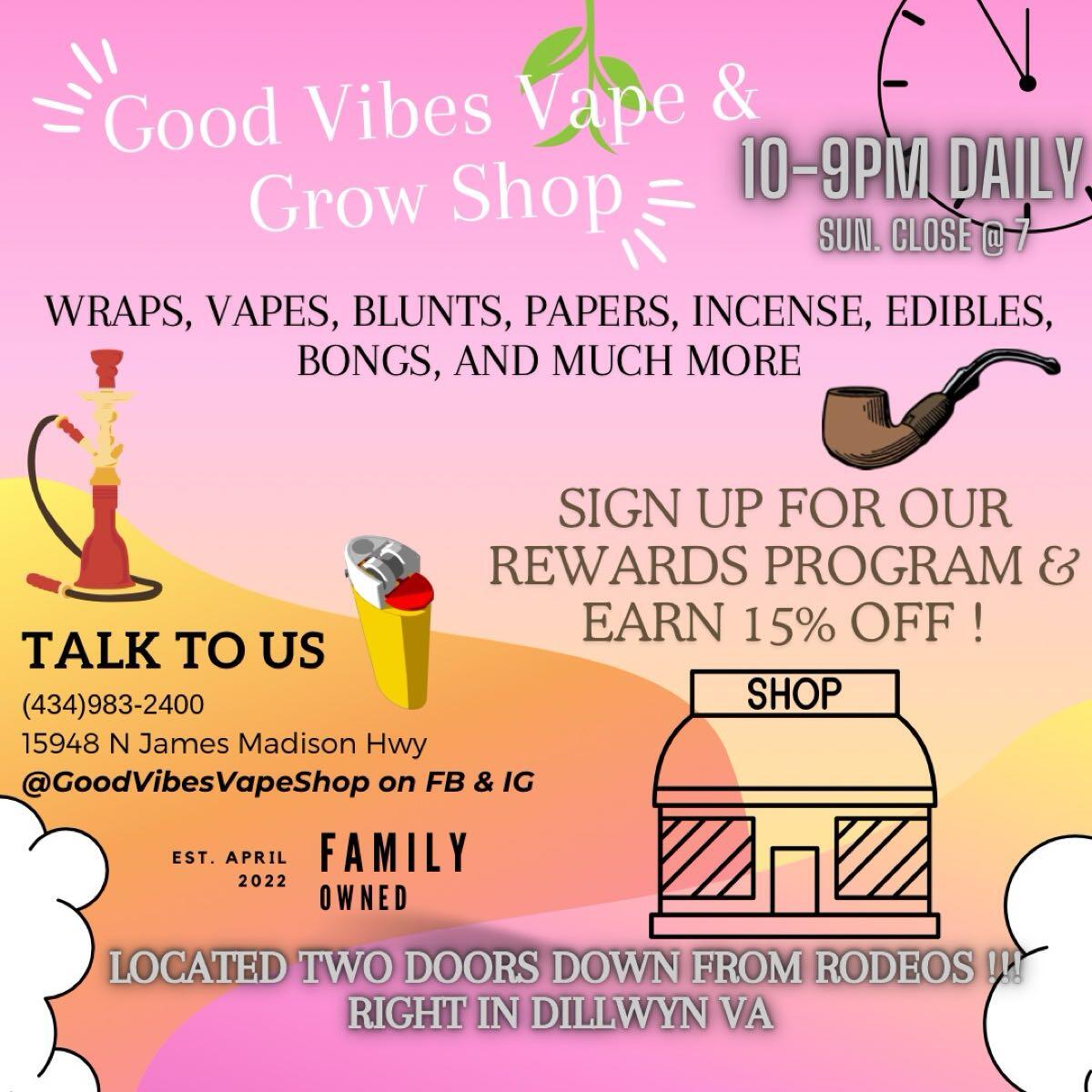 Good Vibes Vape Shop - Dillwyn, VA