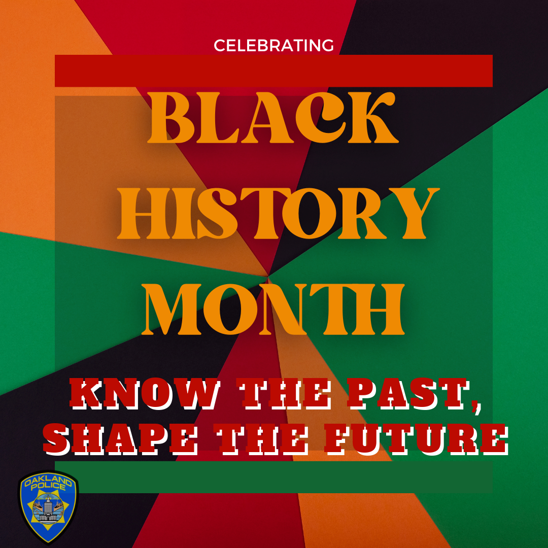 in-honor-of-blackhistorymonth-the-oakland-police-department