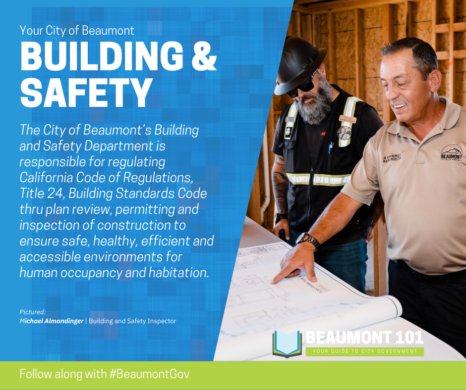 GOV 101 Your City of Beaumont Building and Safety Staff City of