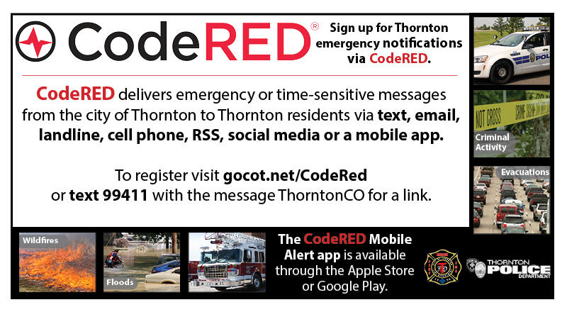 The City of Thornton uses the CodeRED Emergency Notification System to ...