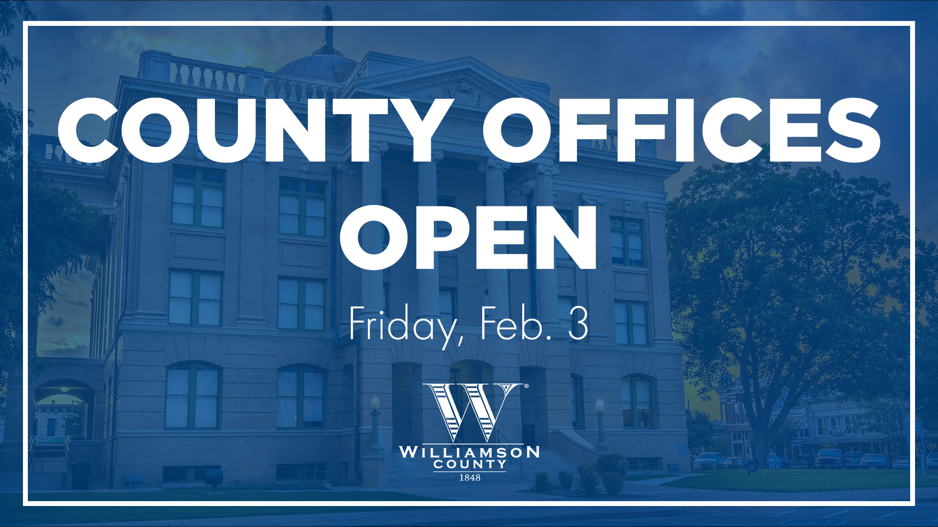 Williamson County offices will reopen to the public Friday, Feb