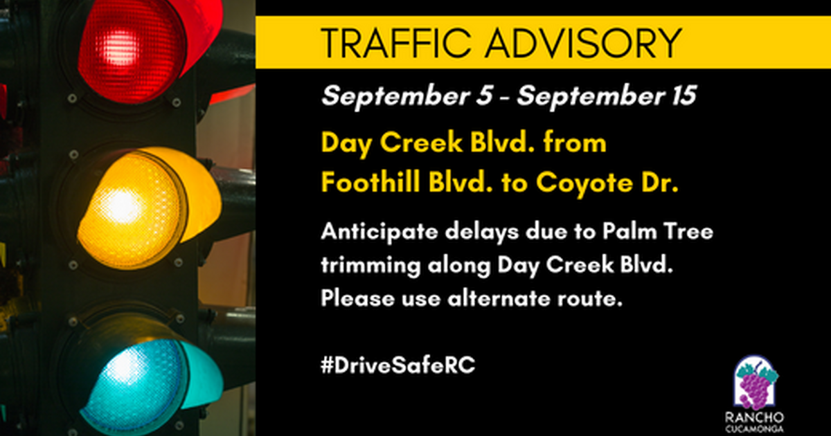 TRAFFIC ADVISORY Tree trimming on Day Creek Blvd. — Nextdoor