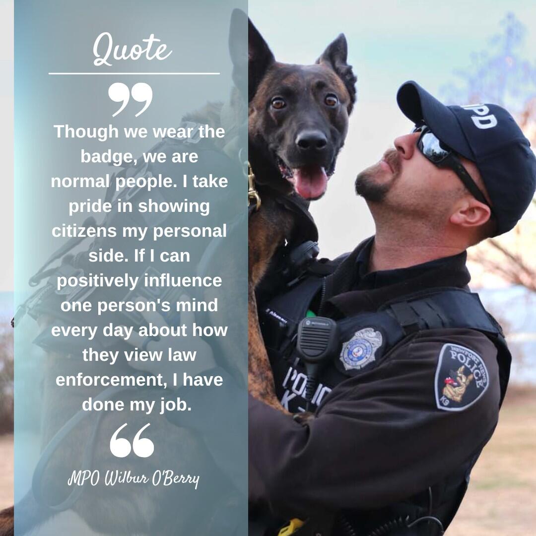 Master Police Officer O’Berry (pictured with K-9 Volt) is a 16-year ...