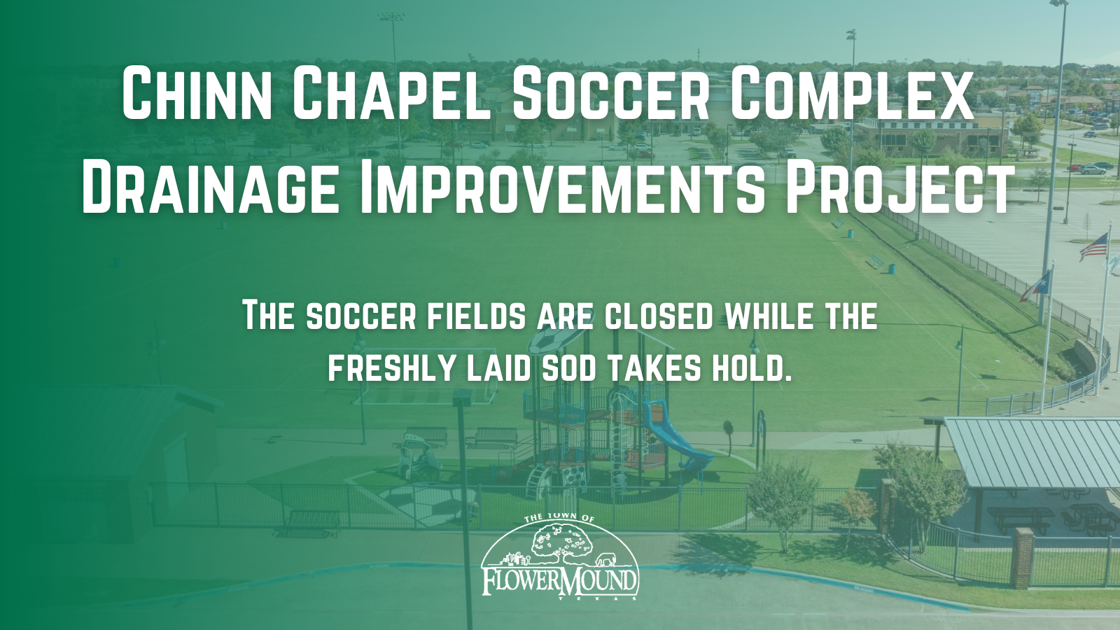 As part of Flower Mound’s Chinn Chapel Soccer Complex drainage