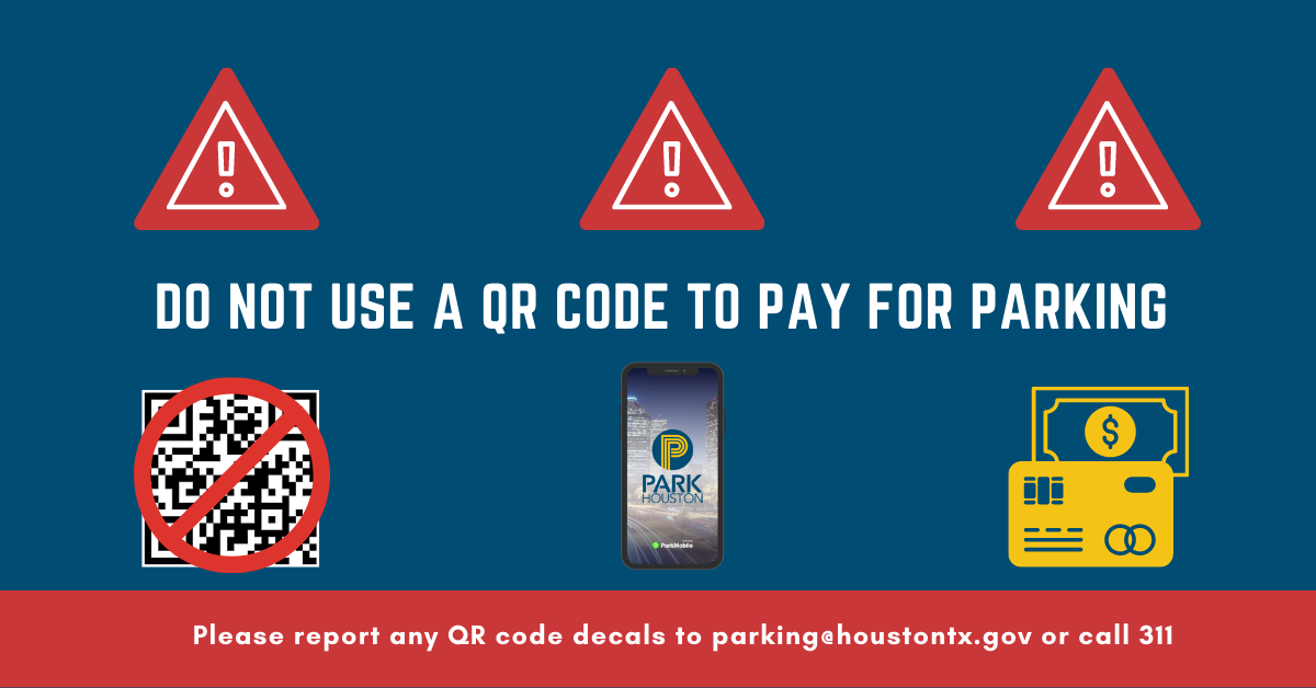 parkhouston-educates-public-about-fraudulent-qr-code-scam-city-of