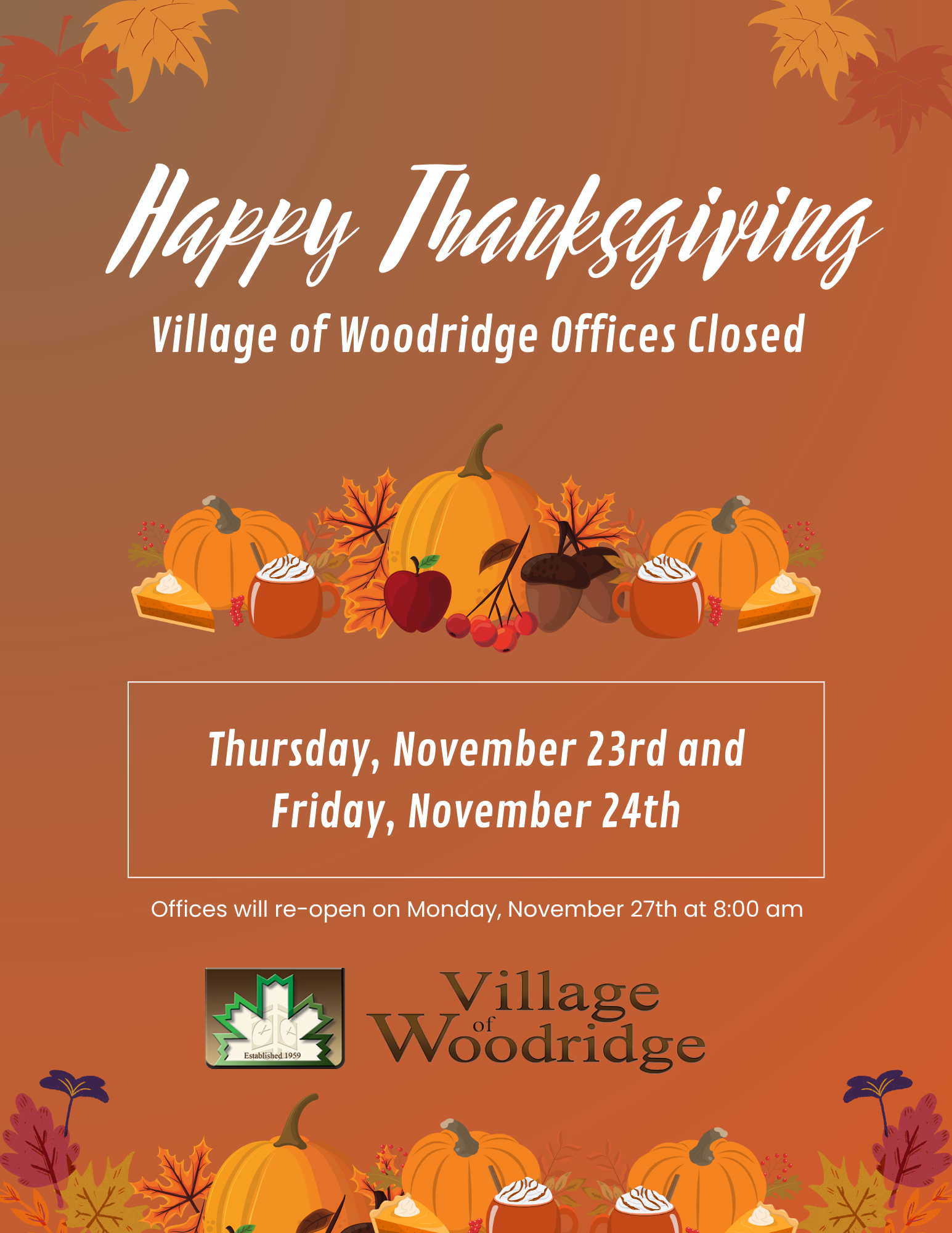 Please note that Village of Woodridge offices will be closed on