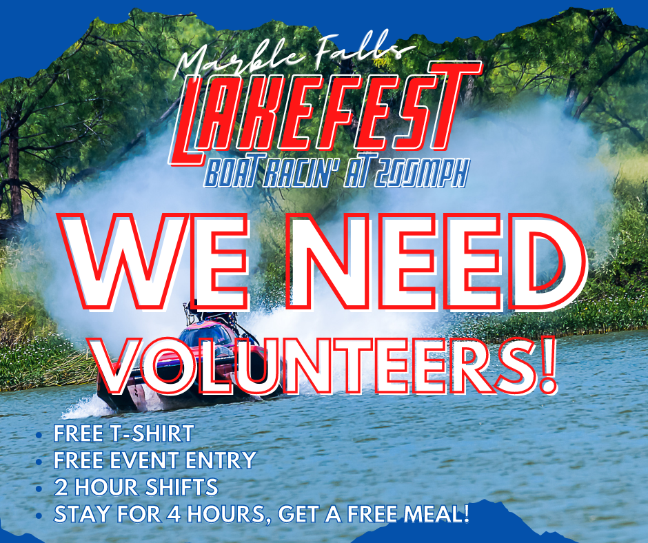 Lakefest Needs Volunteers (City of Marble Falls, Texas) — Nextdoor